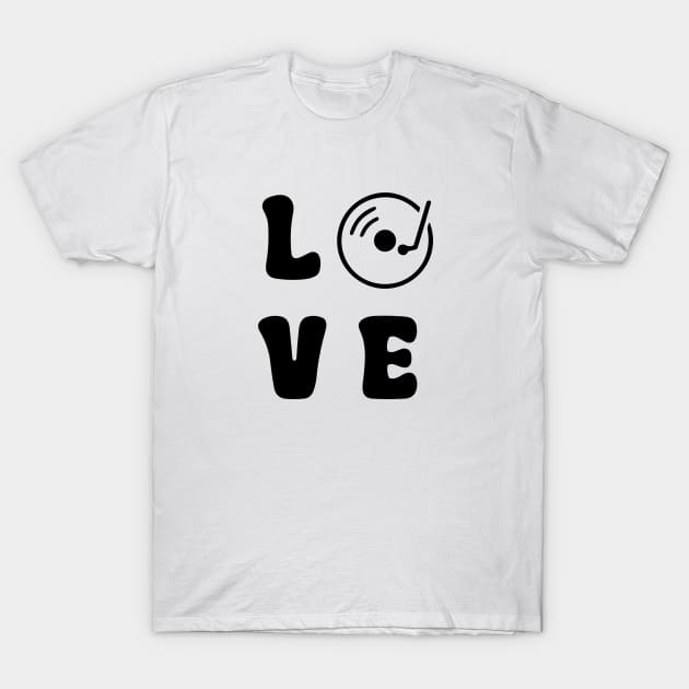 Love Vinyl Black T-Shirt by sapphire seaside studio